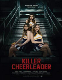Killer Cheerleader (2020) นักฆ่าเชียร์ลีดเดอร์