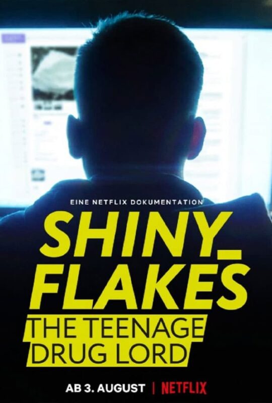 Shiny Flakes: The Teenage Drug Lord (2021) ชายนี่ เฟลคส์: เจ้าพ่อยาวัยรุ่น