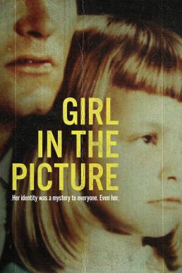 Girl in the Picture เด็กหญิงในรูป (2022)