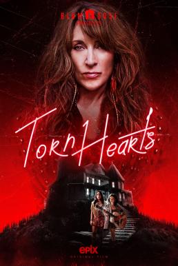 Torn Hearts ทอร์น เฮิร์ต (2022)