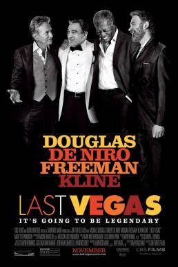 Last Vegas แก๊งค์เก๋า เขย่าเวกัส (2013)