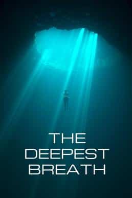 The Deepest Breath ลมหายใจใต้น้ำลึก (2023)